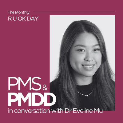PMS & PMDD: In Conversation with Dr Eveline Mu